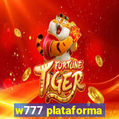 w777 plataforma